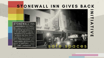 Stonewall Inn Gives Back Initiative Safe Spaces